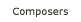 Composers